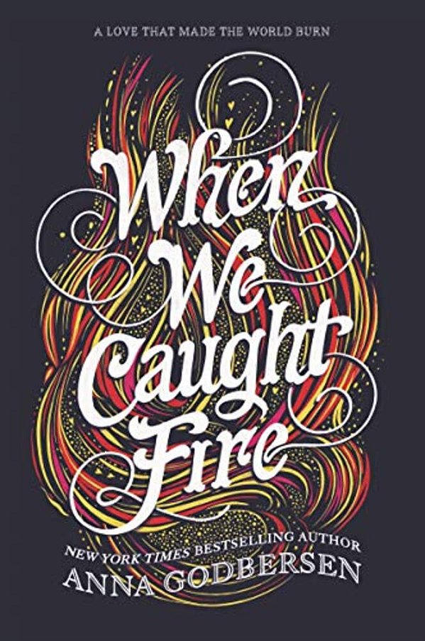 When We Caught Fire-..