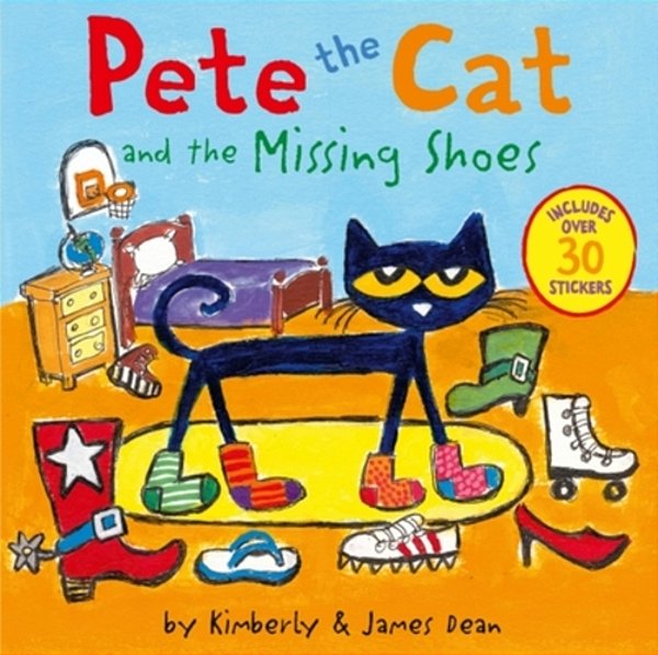 Pete The Cat And The Missing Shoes: Includes Over 30 Stickers-..