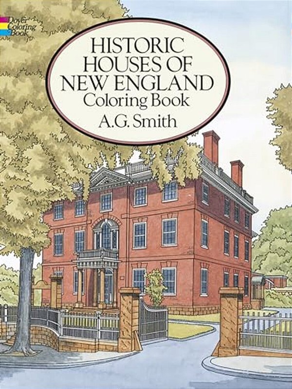 Historic Houses Of New England Coloring Book-..