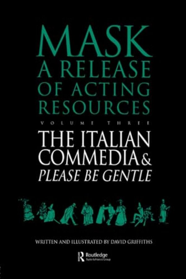 The Italian Commedia And Please Be Gentle-..