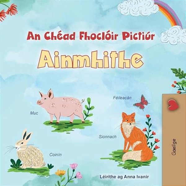 First Picture Dictionary - Animals (Irish Children's Book)-..
