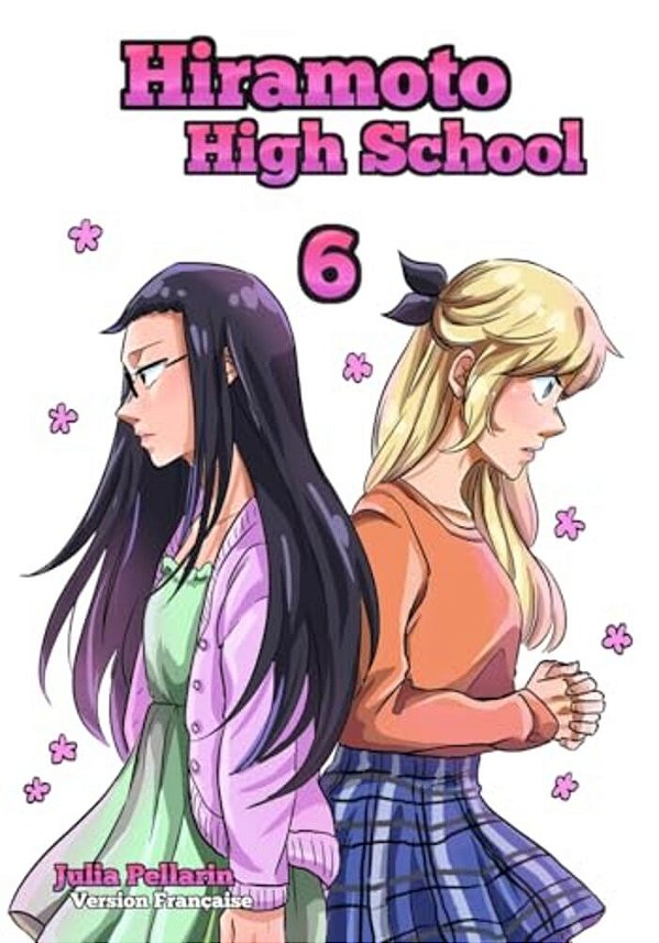 Hiramoto High School Tome 6: Version Francaise-..