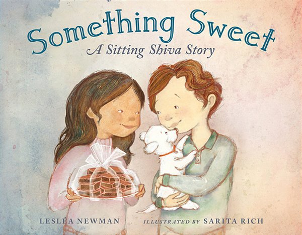 Something Sweet: A Sitting Shiva Story-..