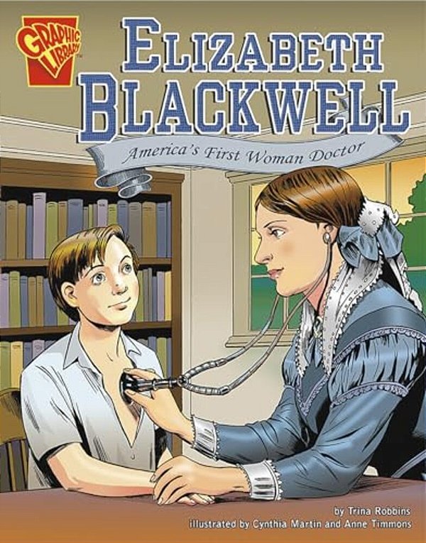 Elizabeth Blackwell: America's First Woman Doctor-..