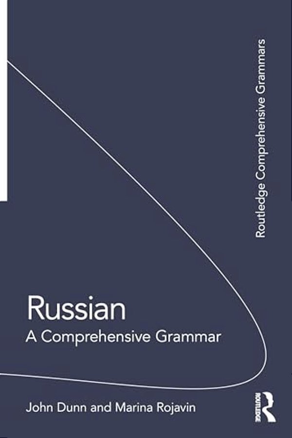 Russian: A Comprehensive Grammar-..