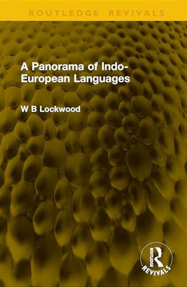 A Panorama Of Indo-European Languages-..