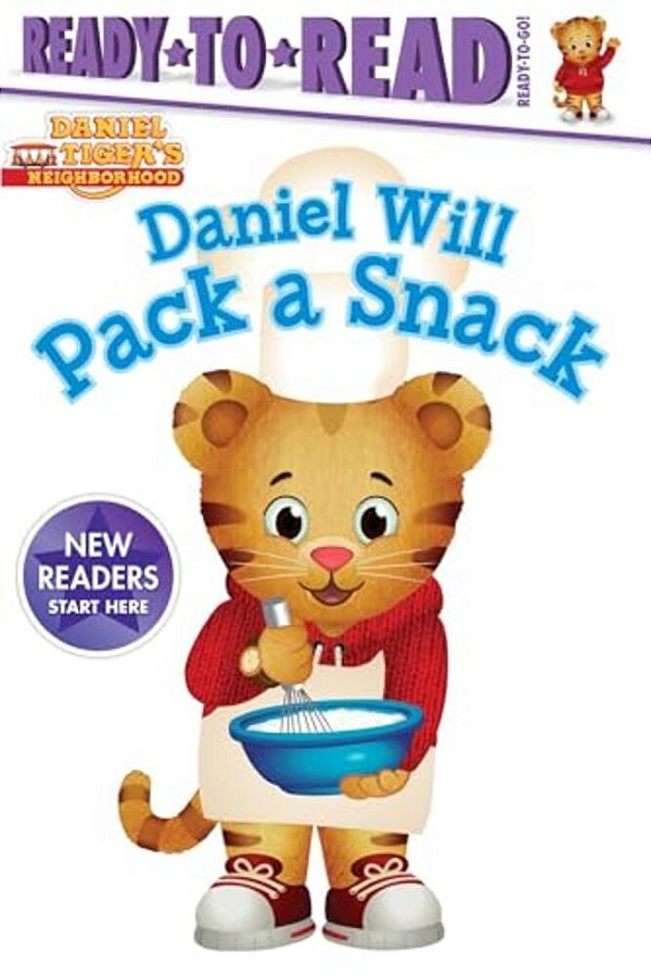Daniel Will Pack A Snack: Ready-To-read Ready-To-go!-..