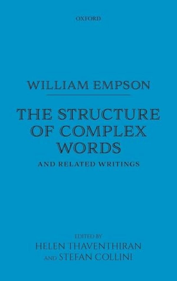 William Empson: The Structure Of Complex Words-..