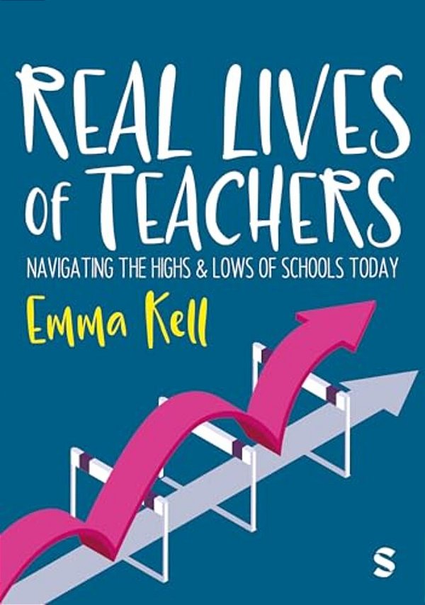 Real Lives Of Teachers: Navigating The Highs And Lows Of Schools Today-..