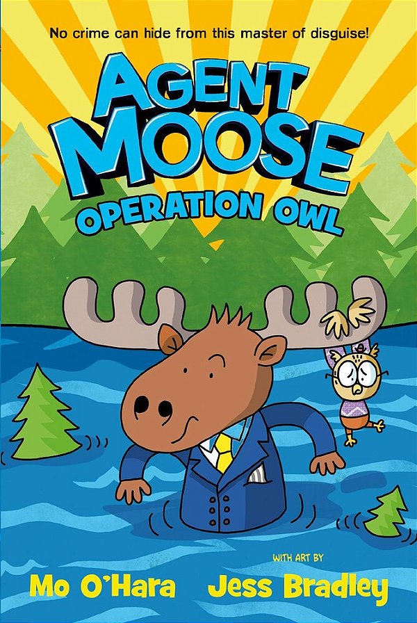 Agent Moose 3 - Agent Moose 3 - Operation Owl-..