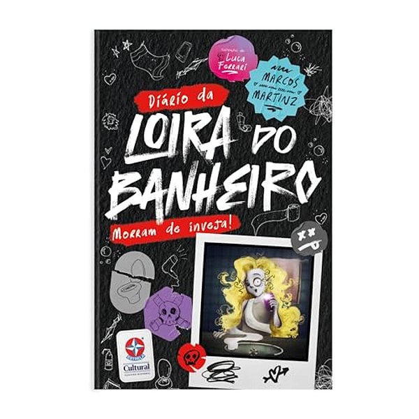 O Diário Da Loira Do Banheiro: Morram De Inveja!