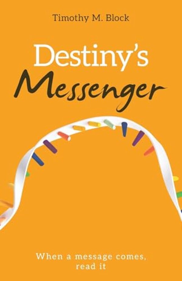 Destiny's Messenger: When A Message Comes, Read It-..