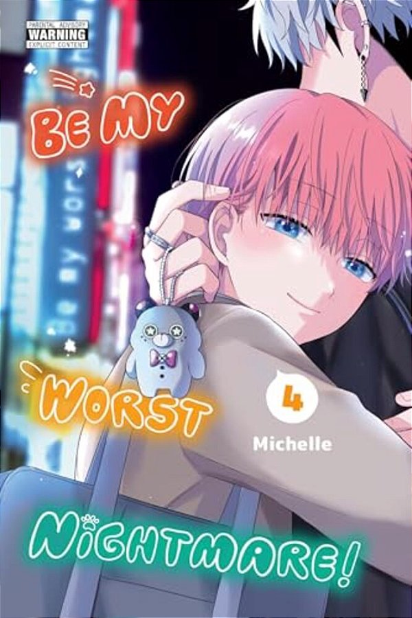 Be My Worst Nightmare!, Vol. 4: Volume 4-..