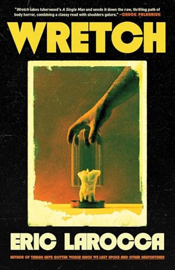 Wretch: Or, The Unbecoming Of Porcelain Khaw-..