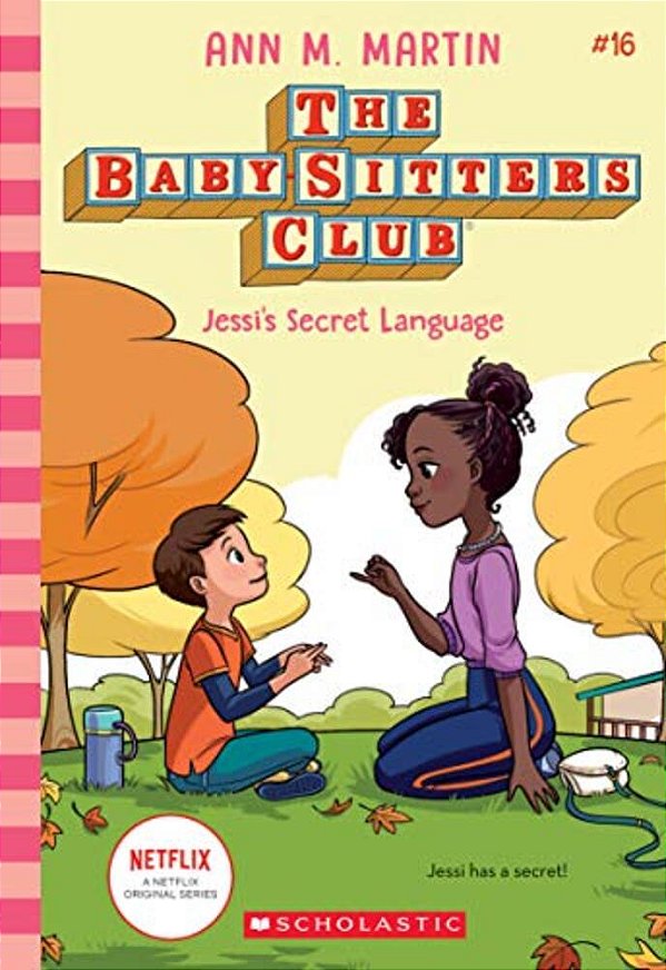 Jessi's Secret Language (The Baby-Sitters Club #16): Volume 16-..