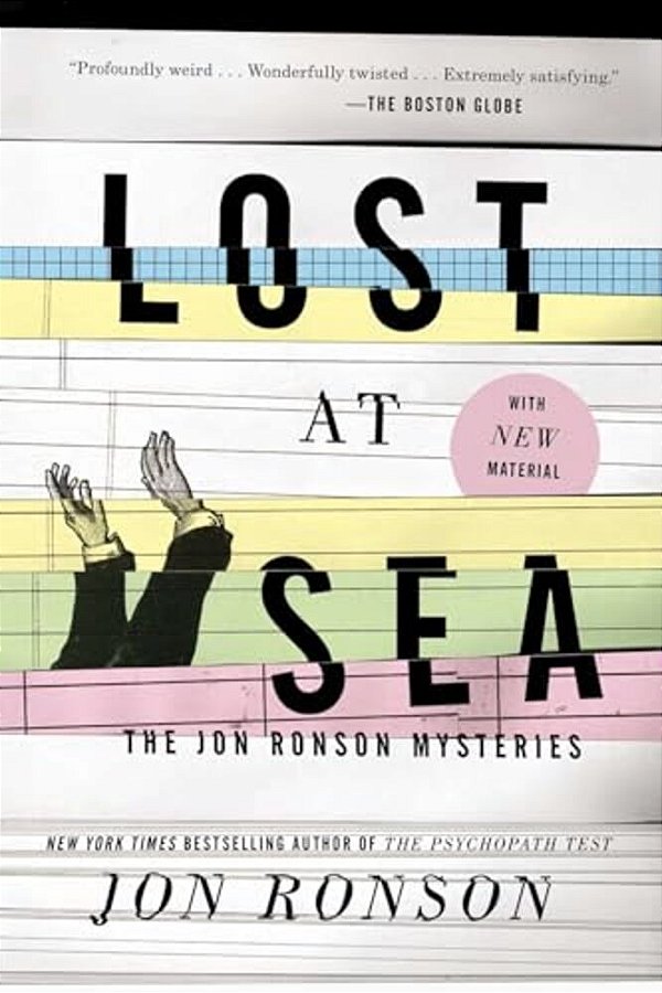 Lost At Sea: The Jon Ronson Mysteries-..