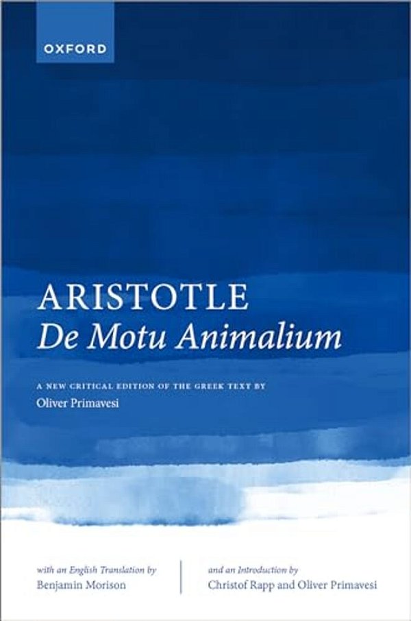 Aristotle, De Motu Animalium: Text And Translation-..