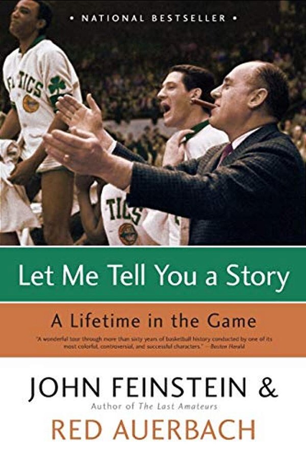 Let Me Tell You A Story: A Lifetime In The Game-..