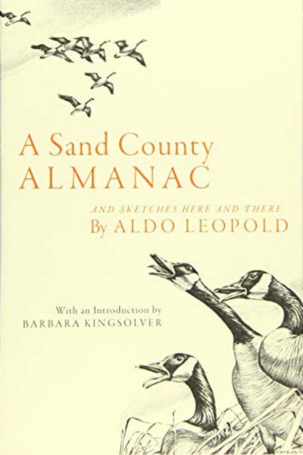 Sand County Almanac: And Sketches Here And There-..