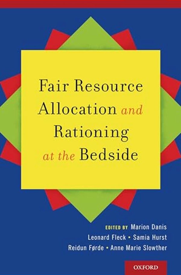 Fair Resource Allocation And Rationing At The Bedside-..