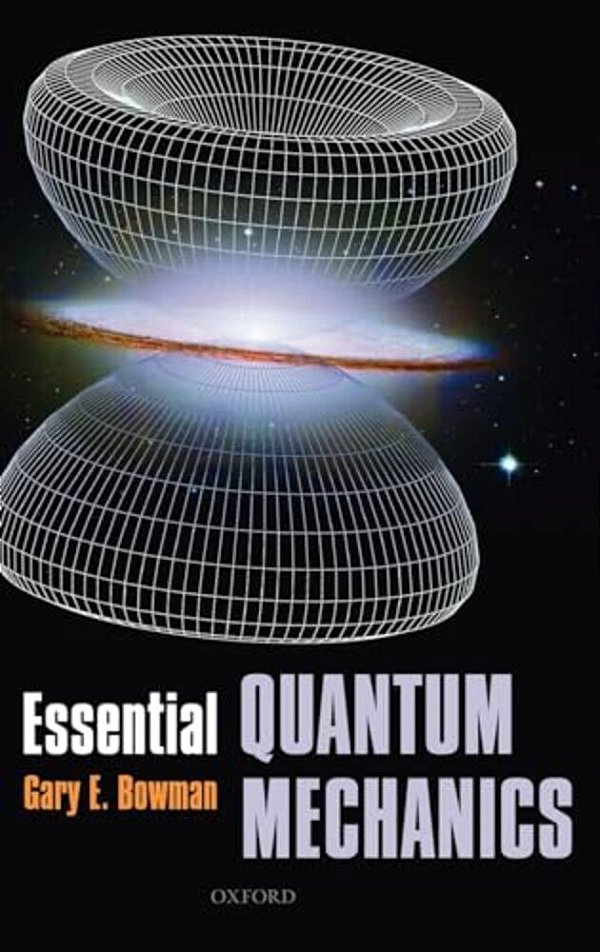Essential Quantum Mechanics-..