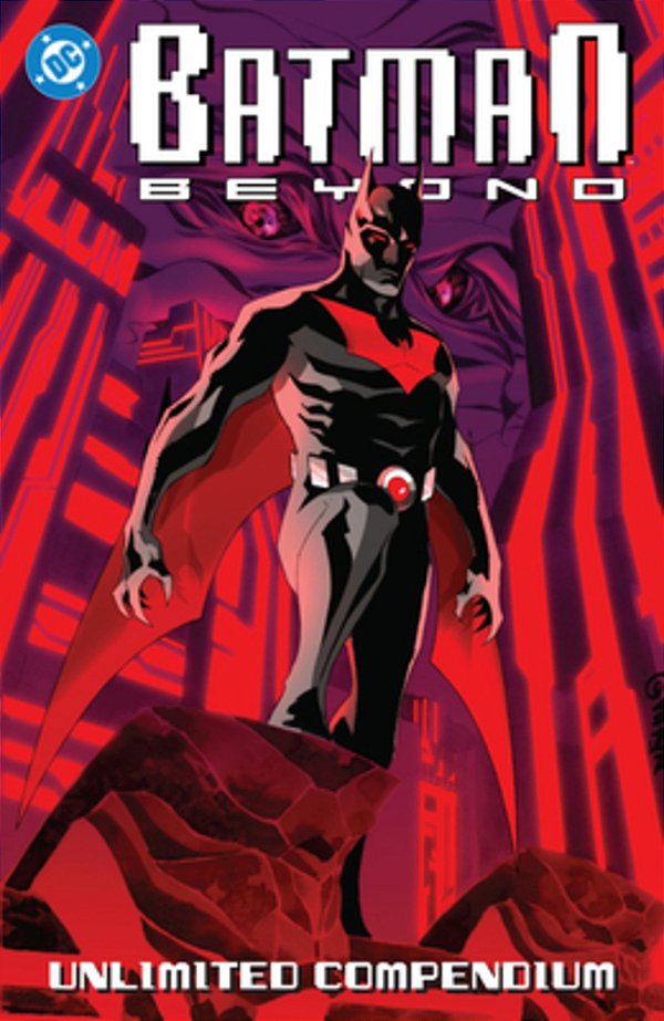Batman Beyond: Unlimited Compendium-..