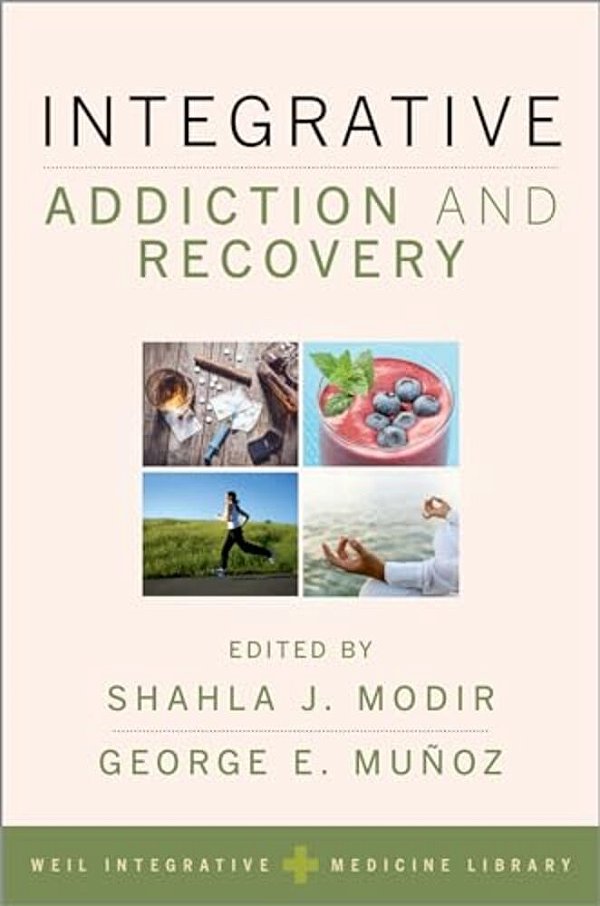 Integrative Addiction And Recovery-..