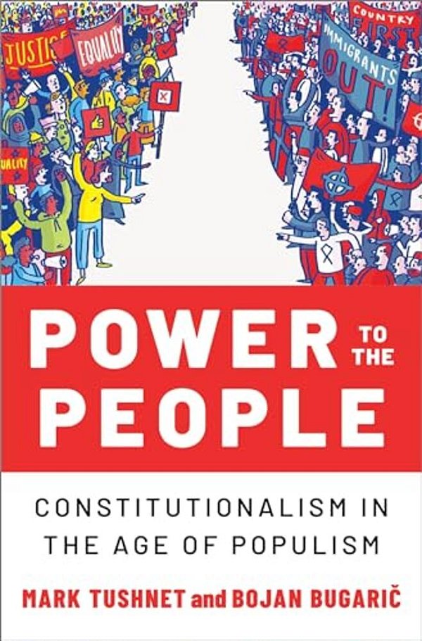 Power To The People: Constitutionalism In The Age Of Populism-..