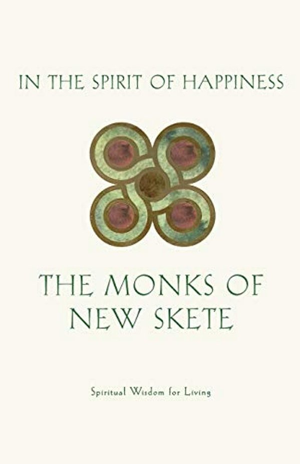 In The Spirit Of Happiness: Spiritual Wisdom For Living-..