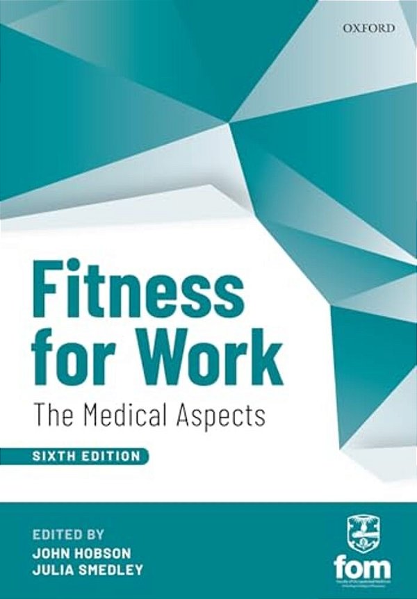 Fitness For Work: The Medical Aspects-..