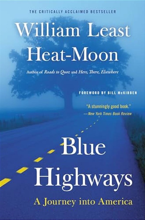 Blue Highways: A Journey Into America-..