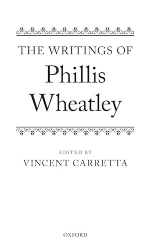 Writings Of Phillis Wheatley-..
