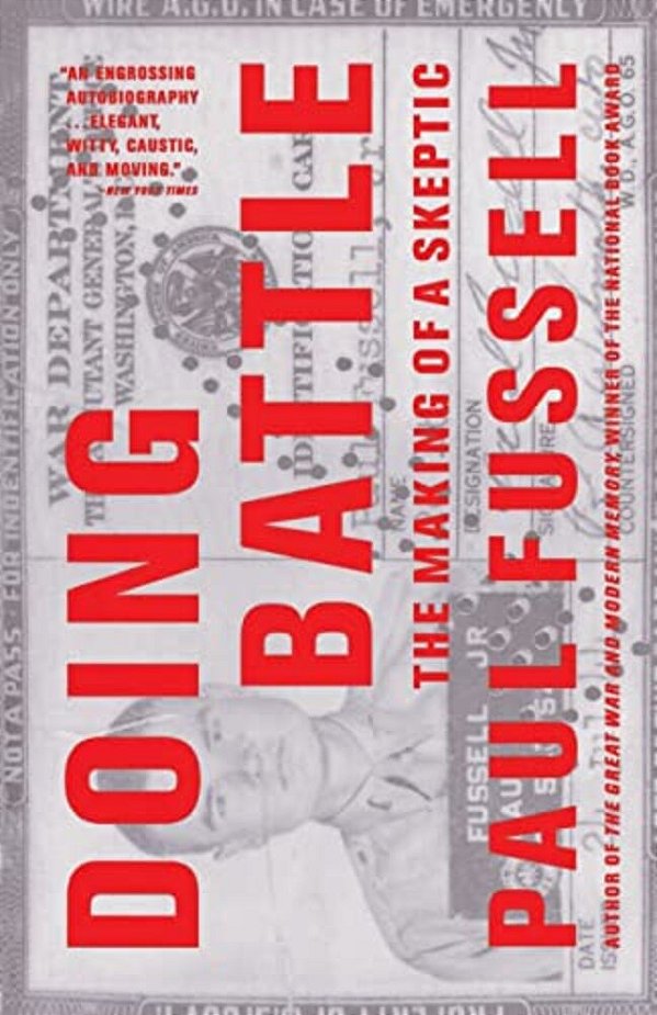 Doing Battle: The Making Of A Skeptic-..