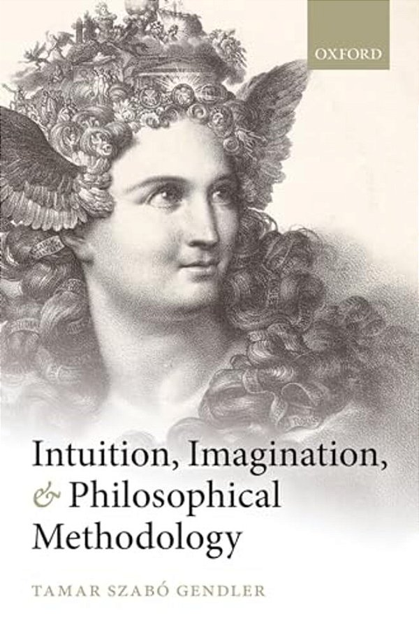 Intuition, Imagination, And Philosophical Methodology-..