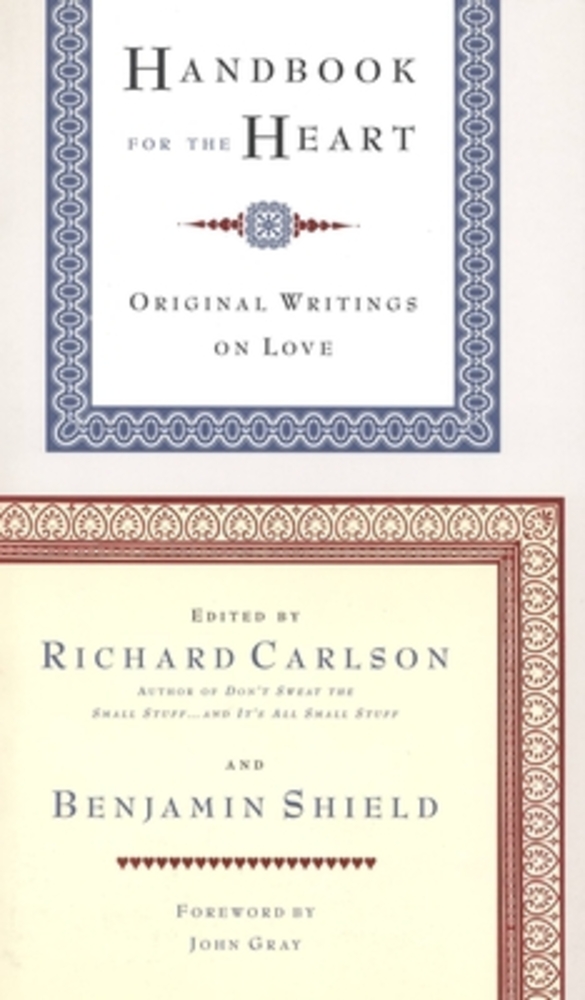 Handbook For The Heart: Original Writings On Love-..