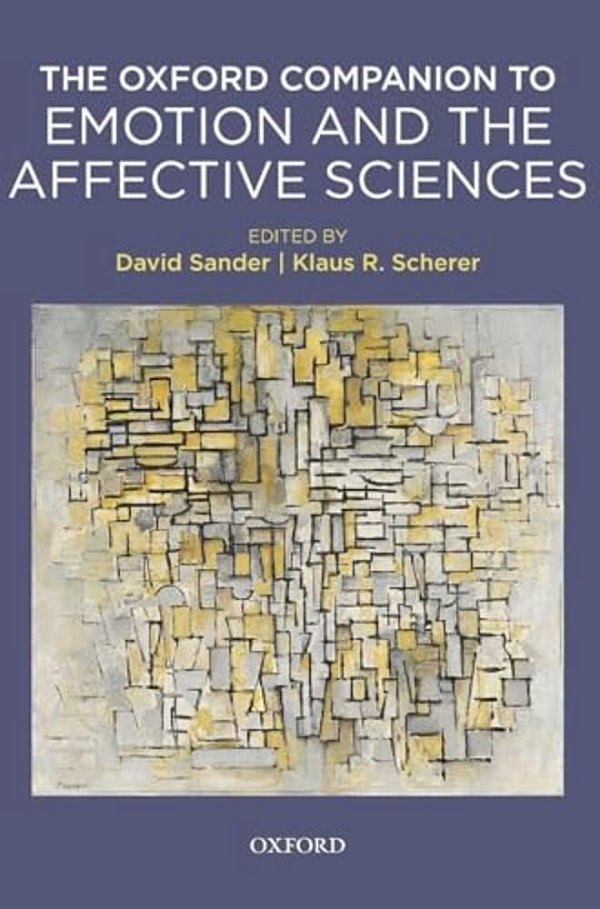 The Oxford Companion To Emotion And The Affective Sciences-..
