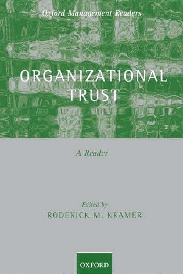Organizational Trust: A Reader-..