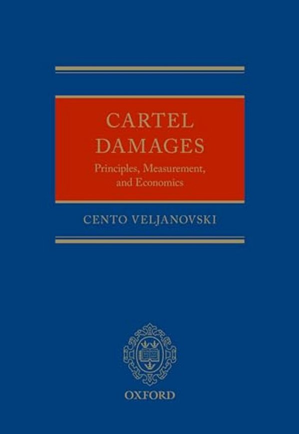 Cartel Damages: Principles, Measurement, And Economics-..