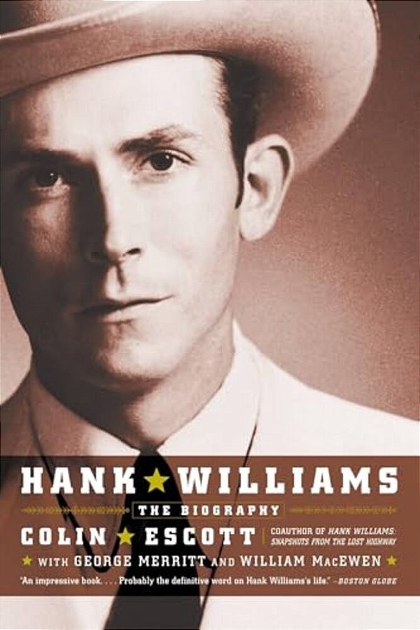 Hank Williams: The Biography-..