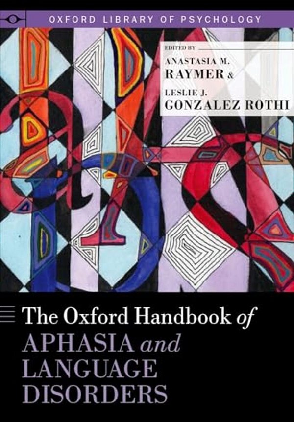 Oxford Handbook Of Aphasia And Language Disorders-..