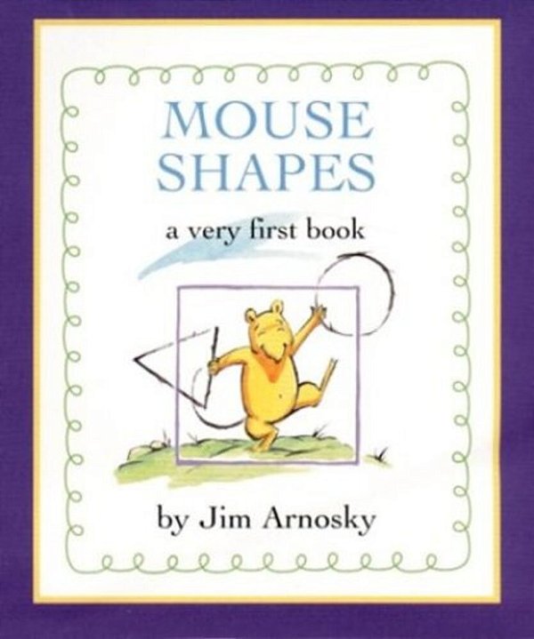 Mouse Shapes: A Very First Book-..