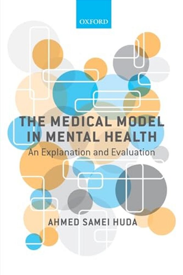 Medical Model In Mental Health: An Explanation And Evaluation-..