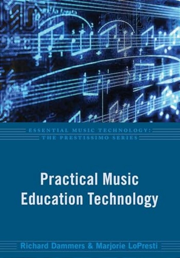 Practical Music Education Technology-..