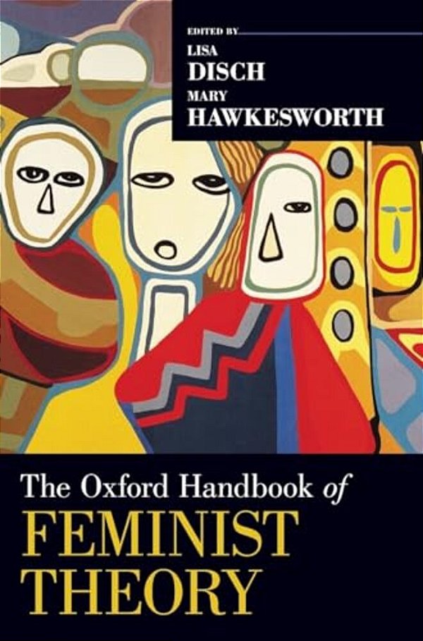 Oxford Handbook Of Feminist Theory-..
