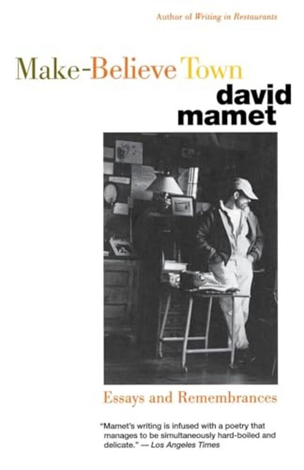 Make-Believe Town: Essays And Remembrances-..