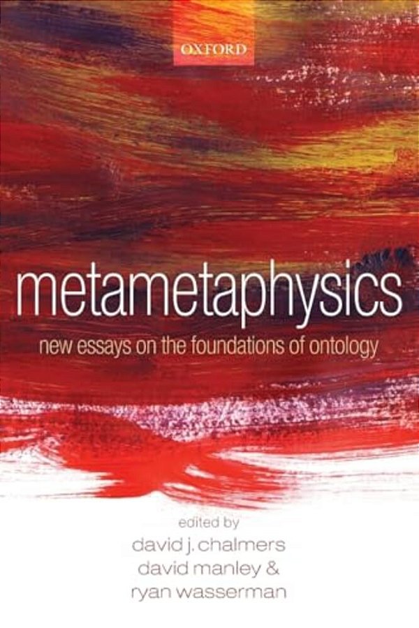 Metametaphysics: New Essays On The Foundations Of Ontology-..