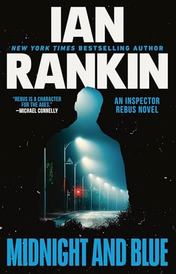 Midnight And Blue: An Inspector Rebus Novel-..