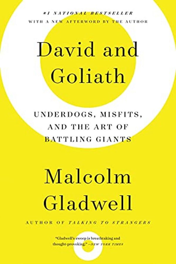 David And Goliath: Underdogs, Misfits, And The Art Of Battling Giants-..