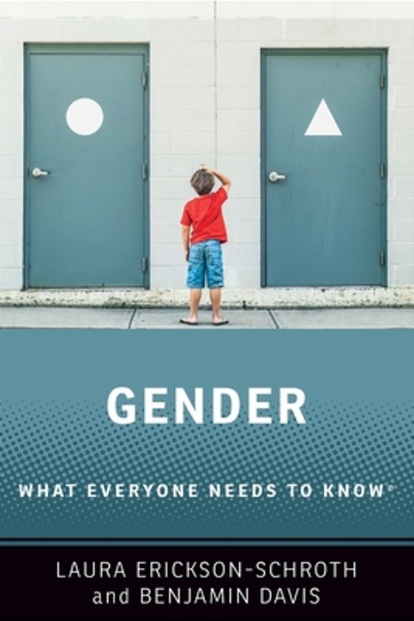 Gender: What Everyone Needs To Know(r)-..