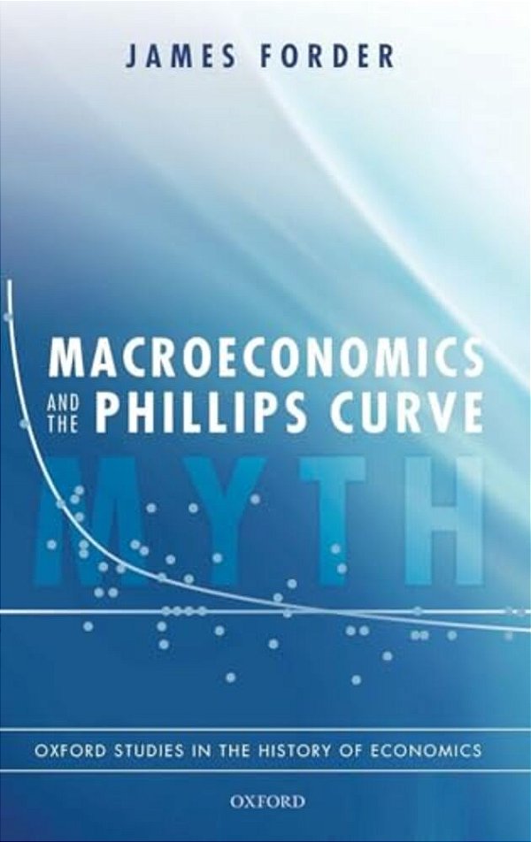 Macroeconomics And The Phillips Curve Myth-..